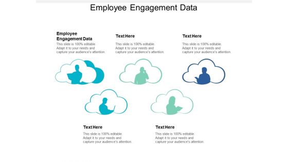 Employee Engagement Data Ppt PowerPoint Presentation Model Introduction Cpb
