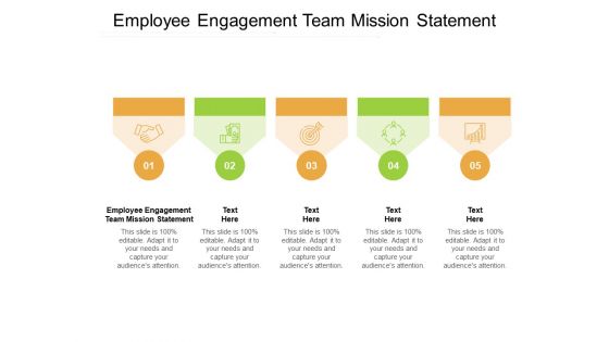 Employee Engagement Team Mission Statement Ppt PowerPoint Presentation Icon Example Topics Cpb Pdf