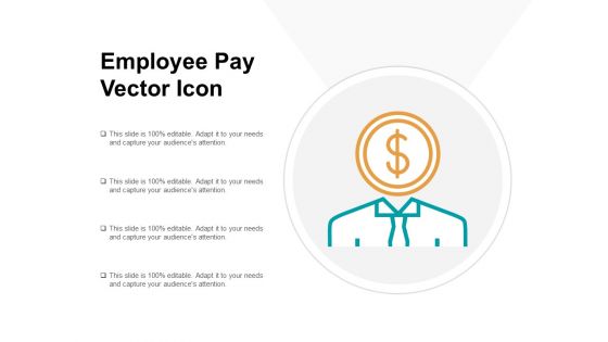 Employee Pay Vector Icon Ppt PowerPoint Presentation Icon Slide Portrait