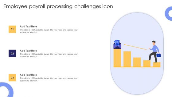 Employee Payroll Processing Challenges Icon Themes PDF