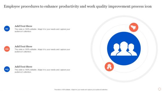 Employee Procedures To Enhance Productivity And Work Quality Improvement Process Icon Mockup PDF