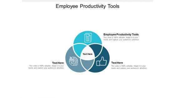 Employee Productivity Tools Ppt PowerPoint Presentation Ideas Picture Cpb