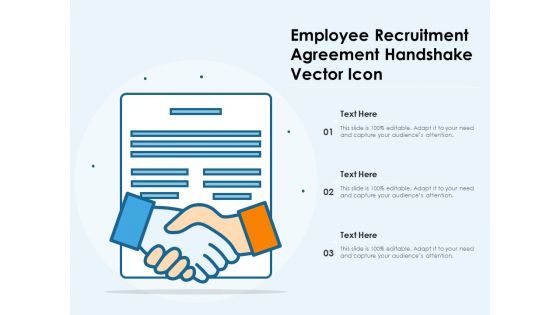 Employee Recruitment Agreement Handshake Vector Icon Ppt PowerPoint Presentation File Example PDF