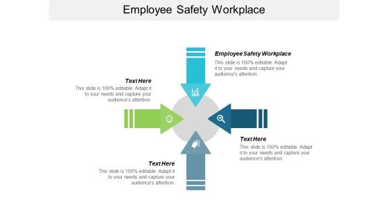 Employee Safety Workplace Ppt PowerPoint Presentation Show Images Cpb