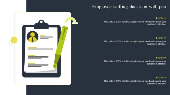 Employee Staffing Data Icon With Pen Icons PDF