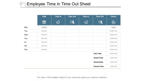Employee Time In Time Out Sheet Ppt PowerPoint Presentation Model Icons