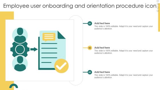 Employee User Onboarding And Orientation Procedure Icon Sample PDF