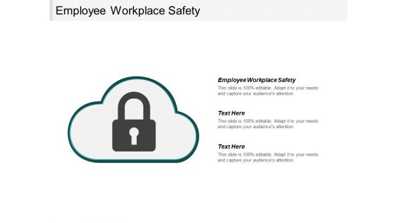 Employee Workplace Safety Ppt PowerPoint Presentation Model Influencers Cpb