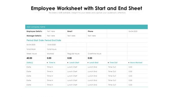Employee Worksheet With Start And End Sheet Ppt PowerPoint Presentation Pictures Graphics Design PDF