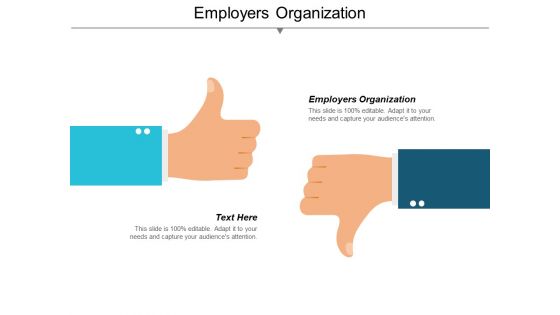 Employers Organization Ppt Powerpoint Presentation Slides Vector Cpb