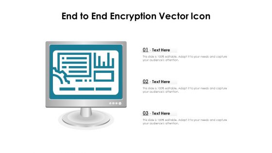 End To End Encryption Vector Icon Ppt PowerPoint Presentation Gallery Show PDF