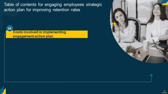 Engaging Employees Strategic Action Plan For Improving Retention Rates Ppt PowerPoint Presentation Complete Deck With Slides