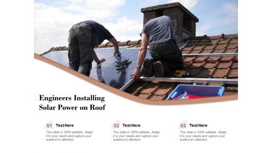 Engineers Installing Solar Power On Roof Ppt PowerPoint Presentation Portfolio Templates PDF