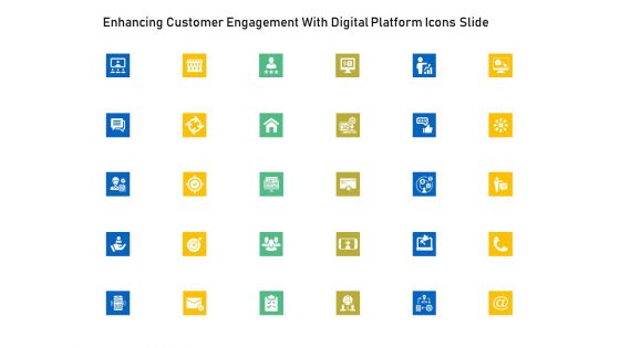 Enhancing Customer Engagement With Digital Platform Icons Slide Elements PDF