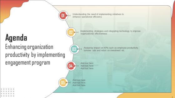 Enhancing Organization Productivity By Implementing Engagement Program Ppt PowerPoint Presentation Complete Deck With Slides