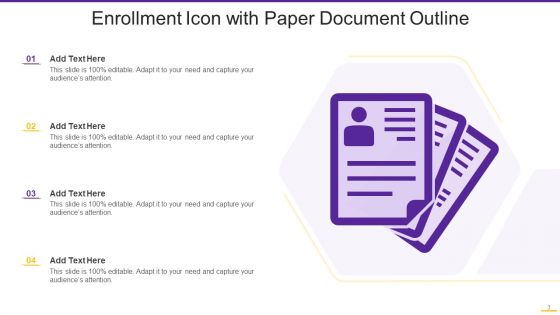 Enrollment Ppt PowerPoint Presentation Complete With Slides
