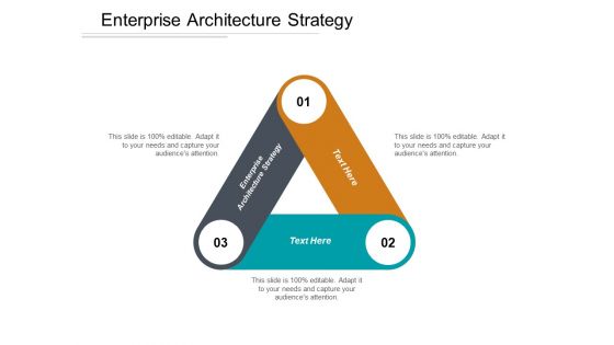 Enterprise Architecture Strategy Ppt PowerPoint Presentation Inspiration Design Templates Cpb
