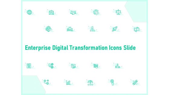 Enterprise Digital Transformation Icons Slide Ppt Model Layout PDF