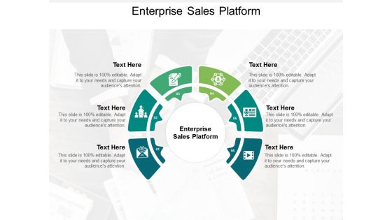 Enterprise Sales Platform Ppt PowerPoint Presentation Infographics Topics Cpb