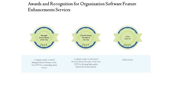 Enterprise Software Development Service Awards And Recognition For Organization Feature Enhancements Formats PDF