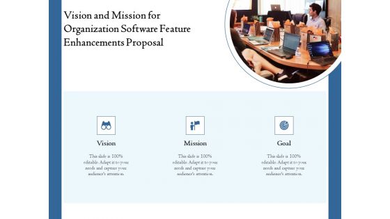 Enterprise Software Development Service Vision And Mission For Organization Feature Enhancements Diagrams PDF