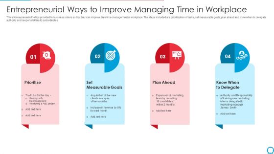 Entrepreneurial Ways To Improve Managing Time In Workplace Ppt PowerPoint Presentation File Introduction PDF