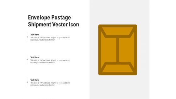 Envelope Postage Shipment Vector Icon Ppt PowerPoint Presentation Styles Master Slide PDF