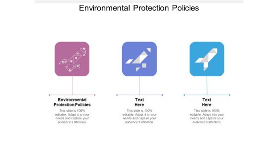 Environmental Protection Policies Ppt PowerPoint Presentation File Layout Cpb