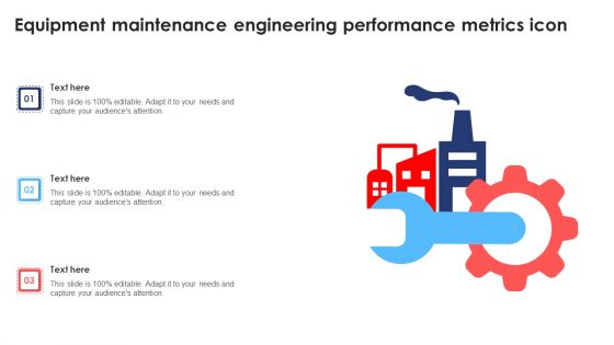 Equipment Maintenance Engineering Performance Metrics Icon Sample PDF