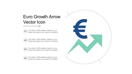 Euro Growth Arrow Vector Icon Ppt Powerpoint Presentation Infographics Templates