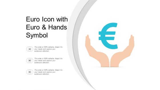 Euro Icon With Euro And Hands Symbol Ppt Powerpoint Presentation Styles Introduction