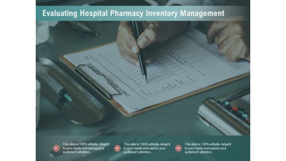 Evaluating Hospital Pharmacy Inventory Management Ppt PowerPoint Presentation Gallery Influencers