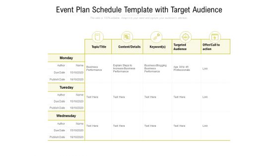 Event Plan Schedule Template With Target Audience Ppt PowerPoint Presentation Pictures Example Topics