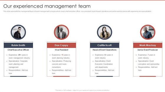 Event Planning And Management Company Profile Our Experienced Management Team Diagrams PDF