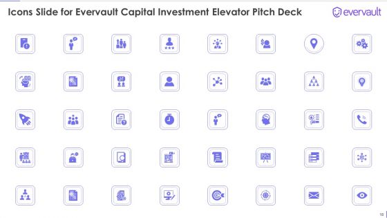 Evervault Capital Investment Elevator Pitch Deck Ppt PowerPoint Presentation Complete Deck With Slides