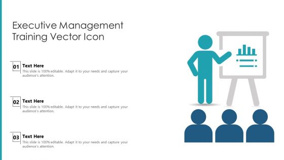Executive Management Training Vector Icon Ppt PowerPoint Presentation File Smartart PDF Executive Management Training Vector Icon Ppt PowerPoint Presentation File Smartart PDF