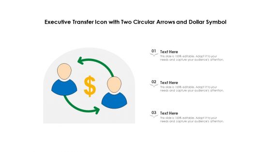 Executive Transfer Icon With Two Circular Arrows And Dollar Symbol Ppt PowerPoint Presentation Gallery Visual Aids PDF