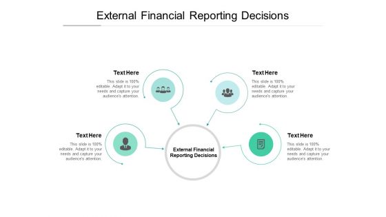 External Financial Reporting Decisions Ppt PowerPoint Presentation Infographic Template File Formats Cpb