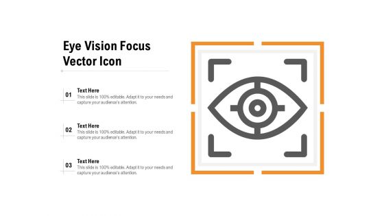 Eye Vision Focus Vector Icon Ppt PowerPoint Presentation Icon Inspiration PDF
