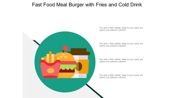 Fast Food Meal Burger With Fries And Cold Drink Ppt PowerPoint Presentation Slides File Formats