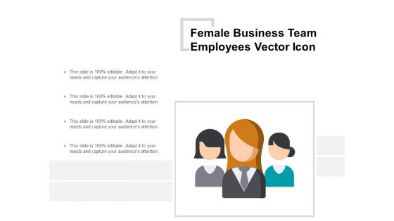 Female Business Team Employees Vector Icon Ppt PowerPoint Presentation Infographic Template Mockup