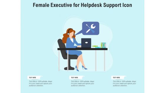 Female Executive For Helpdesk Support Icon Ppt PowerPoint Presentation File Designs PDF Female Executive For Helpdesk Support Icon Ppt PowerPoint Presentation File Designs PDF