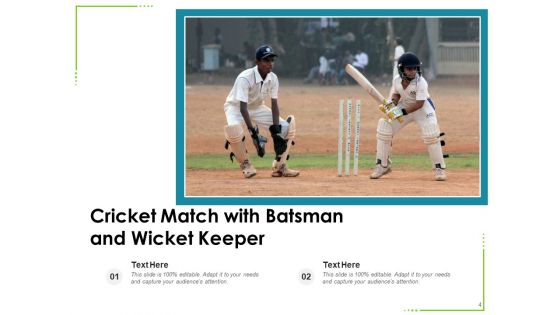 Field Game Cricket Sport Wicket Keeper Ppt PowerPoint Presentation Complete Deck