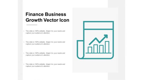 Finance Business Growth Vector Icon Ppt Powerpoint Presentation Styles Infographics Finance Business Growth Vector Icon Ppt Powerpoint Presentation Styles Infographics