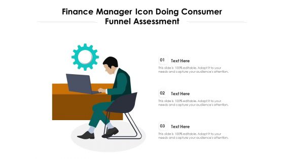 Finance Manager Icon Doing Consumer Funnel Assessment Ppt PowerPoint Presentation Visual Aids Deck PDF