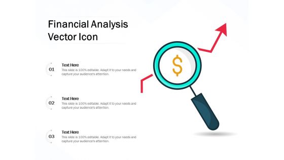 Financial Analysis Vector Icon Ppt PowerPoint Presentation Summary Structure PDF Financial Analysis Vector Icon Ppt PowerPoint Presentation Summary Structure PDF