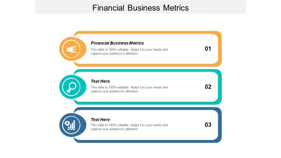 Financial Business Metrics Ppt Powerpoint Presentation Layouts Templates Cpb Financial Business Metrics Ppt Powerpoint Presentation Layouts Templates Cpb