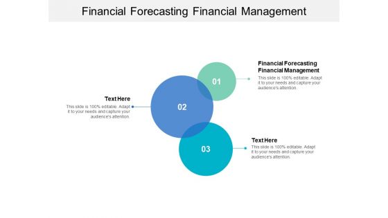 Financial Forecasting Financial Management Ppt PowerPoint Presentation Slides Skills Cpb