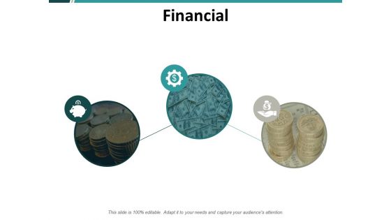 Financial Investment And Currency Ppt PowerPoint Presentation Icon Deck Financial Investment And Currency Ppt PowerPoint Presentation Icon Deck