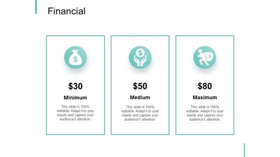 Financial Maximum Medium Ppt PowerPoint Presentation Outline Diagrams Financial Maximum Medium Ppt PowerPoint Presentation Outline Diagrams